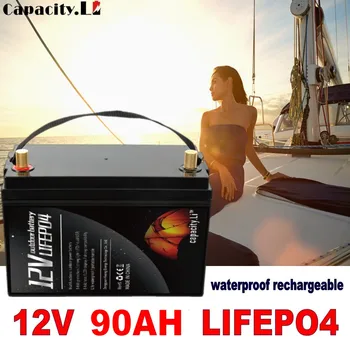 батерия 12V90ah lifepo4 батерии моторна лодка водоустойчивый акумулаторна блок батерии-йонни батерии за теглене на моторни или яхта