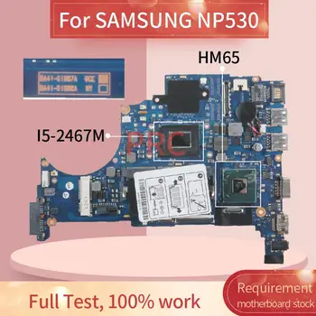 BA92-09841A За SAMSUNG NP530U4B I5-2467M дънна Платка на лаптоп BA41-01887A SR0D6 HM65 с 4 GB оперативна памет DDR3 дънна Платка на лаптоп